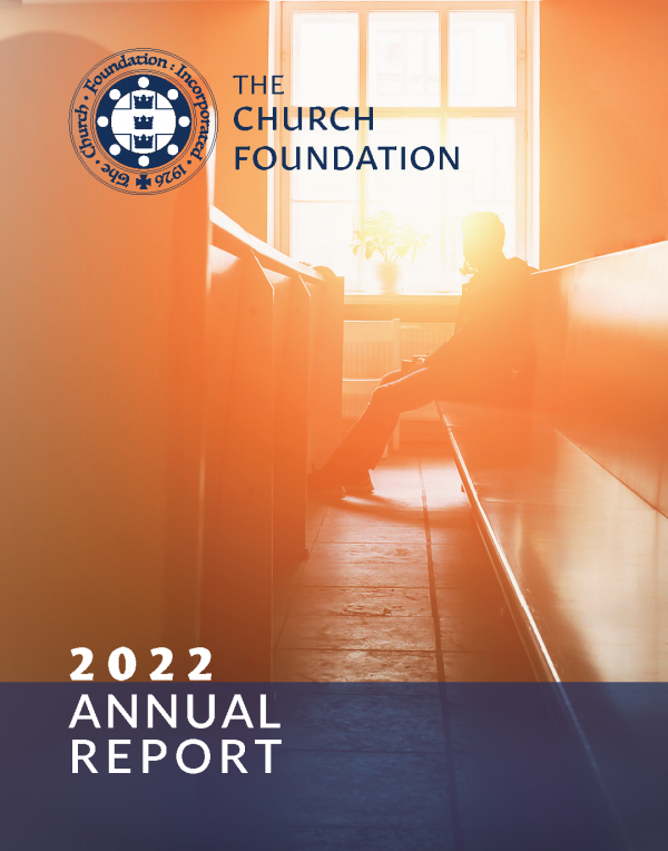 The Church Foundation 2022 Annual Report